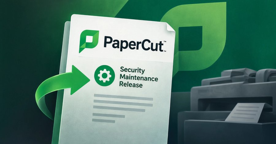 PaperCut veröffentlicht Sicherheitsupdates für kritische Schwachstellen