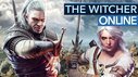 Witcher Online: Koop-Abenteuer im Remaster